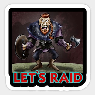 Let´s raid!! Sticker